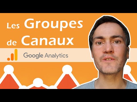 Groupes de canaux universal analytics